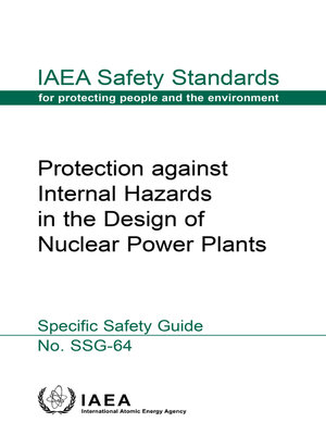 cover image of Protection against Internal Hazards in the Design of Nuclear Power Plants